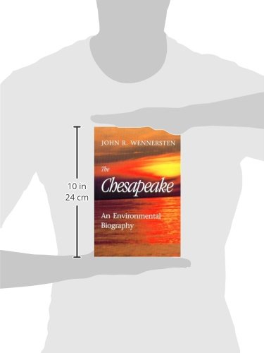 The Chesapeake: An Environmental Biography