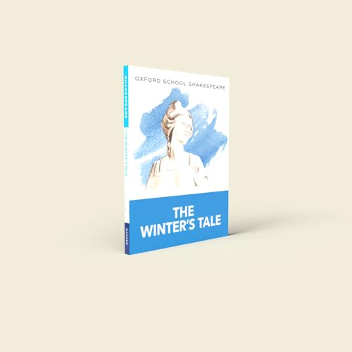 The Winter's Tale: Oxford School Shakespeare (Oxford School Shakespeare Series)