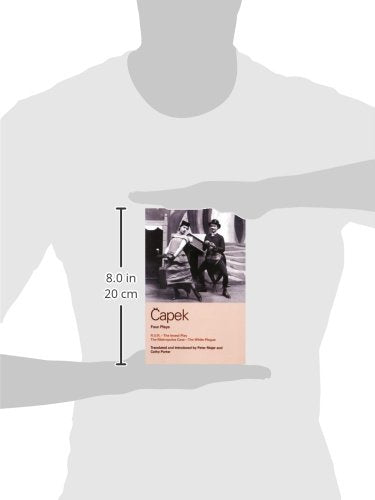 Capek Four Plays: R. U. R.; The Insect Play; The Makropulos Case; The White Plague (World Classics)