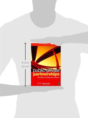 Public-Private Partnerships: Principles of Policy and Finance