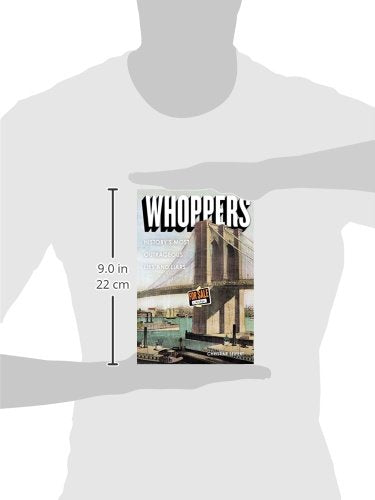 Whoppers: History's Most Outrageous Lies and Liars