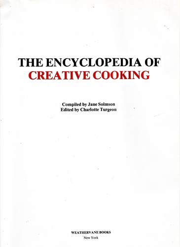 The Encyclopedia of Creative Cooking