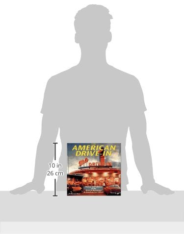 The American Drive-In: History and Folklore of the Drive-in Restaurant in American Car Culture