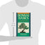 Bonsai Basics: A Step-By-Step Guide To Growing, Training & G