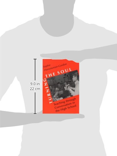 Turning the Soul: Teaching through Conversation in the High