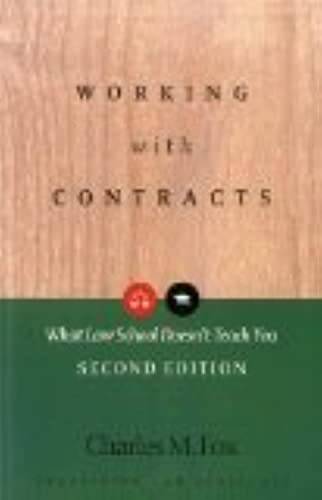 Working With Contracts: What Law School Doesn't Teach You, 2
