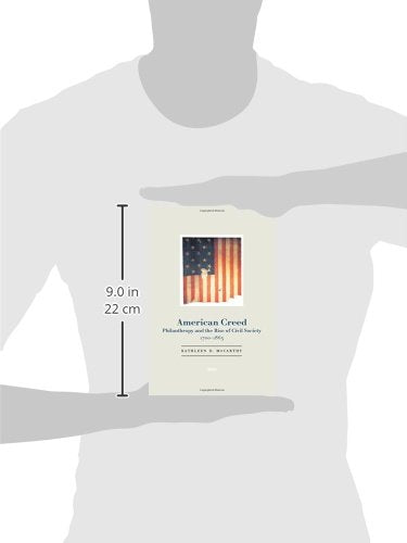 American Creed: Philanthropy and the Rise of Civil Society, 1700-1865