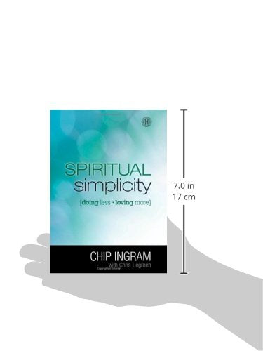 Spiritual Simplicity: Doing Less, Loving More