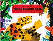 The Leopard's Drum: An Asante Tale from West Africa by Souha