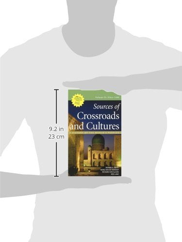 Sources of Crossroads and Cultures, Volume II: Since 1300: A History of the World's Peoples