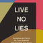 Live No Lies Bible Study Guide plus Streaming Video: Recognize and Resist the Three Enemies That Sabotage Your Peace