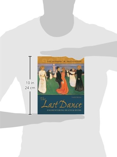 The Last Dance: Encountering Death and Dying