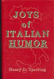 Joys of Italian Humor and Folklore: From Ancient Rome to Modern America (English and Italian Edition)