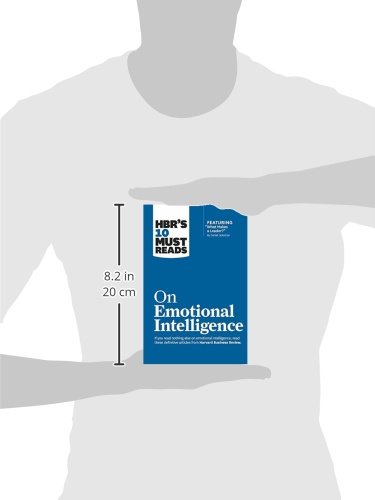 HBR's 10 Must Reads on Emotional Intelligence (with featured article "What Makes a Leader?" by Daniel Goleman)(HBR's 10 Must Reads)