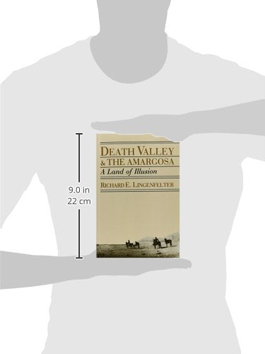 Death Valley and the Amargosa: A Land of Illusion