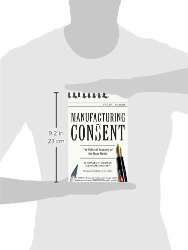 Manufacturing Consent: The Political Economy of the Mass Med