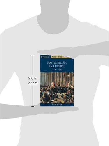 Nationalism in Europe 1789-1945 (Cambridge Perspectives in History)