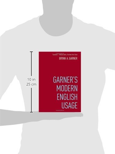 Garner's Modern English Usage by Bryan Garner
