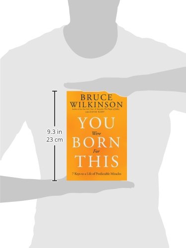 You Were Born for This: Seven Keys to a Life of Predictable Miracles
