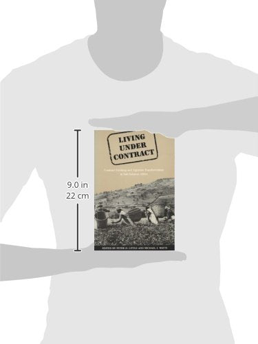 Living Under Contract: Contract Farming and Agrarian Transformation in Sub-Saharan Africa