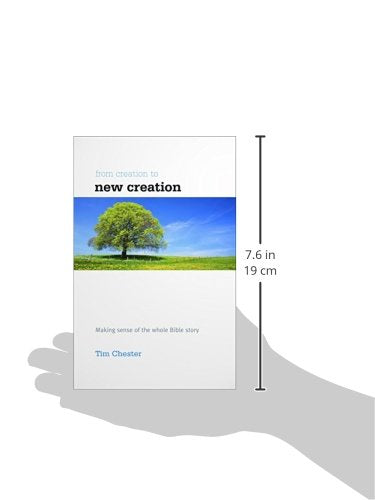 From Creation to New Creation (Accessible Theology)