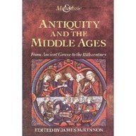 Antiquity and the Middle Ages: From Ancient Greece to the 15th Century (Music and Society Series)