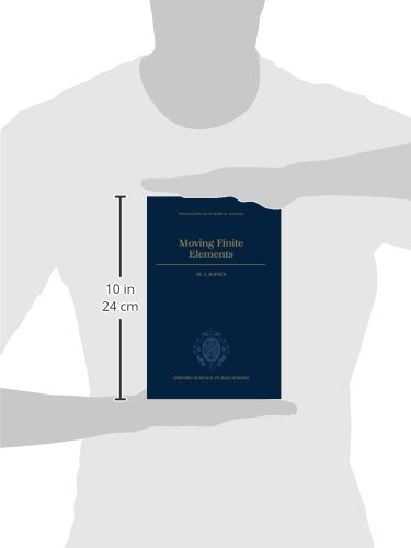 Moving Finite Elements (Numerical Mathematics and Scientific Computation)