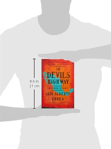 The Devil's Highway: A True Story