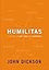 Humilitas: A Lost Key to Life, Love, and Leadership