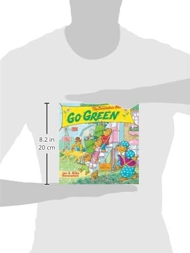 The Berenstain Bears Go Green: A Springtime Book For Kids