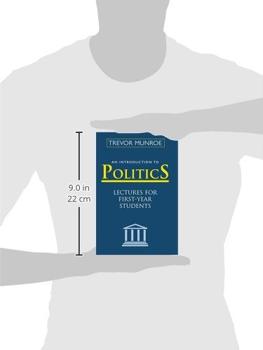 Introduction To Politics: Lectures For First Year Students Third Edition