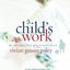 A Child's Work: The Importance of Fantasy Play