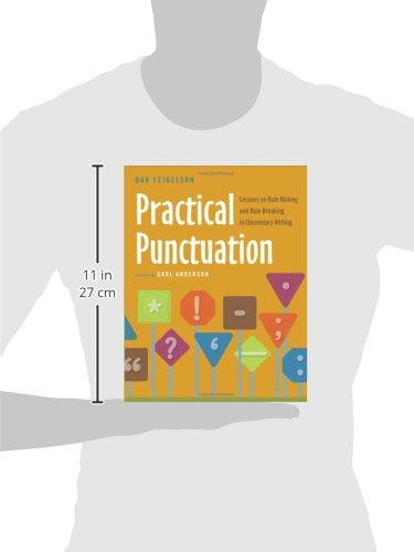 Practical Punctuation: Lessons on Rule Making and Rule Break
