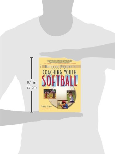 Coaching Youth Softball: A Baffled Parent's Guide