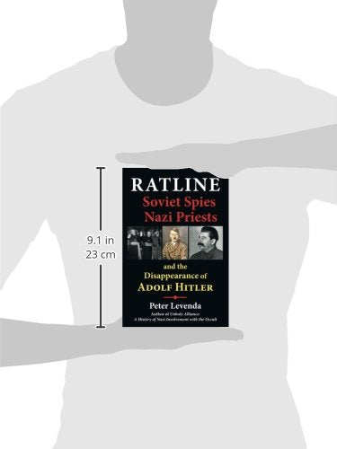 Ratline: Soviet Spies, Nazi Priests, and the Disappearance of Adolf Hitler