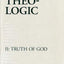 Theo-Logic, vol. 2: Truth of God (Volume 2) by Von Balthasar