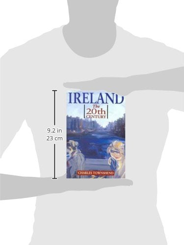 Ireland: The 20th (Twentieth) Century