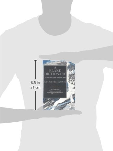 A Blake Dictionary: The Ideas and Symbols of William Blake b