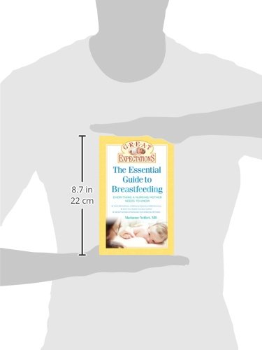 Great Expectations: The Essential Guide to Breastfeeding