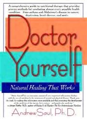 Doctor Yourself: Natural Healing That Works