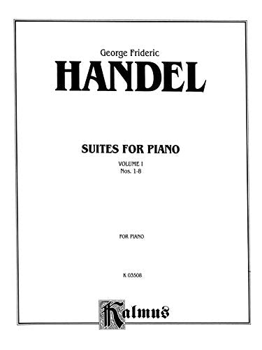 Suites, Vol 1: Nos. 1-8 (Kalmus Edition, Vol 1)
