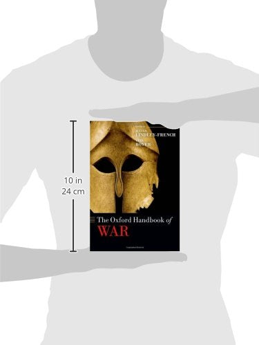 The Oxford Handbook of War (Oxford Handbooks)