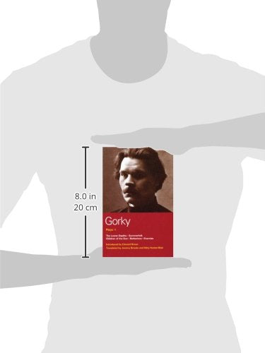 Gorky Plays: 1: Enemies; The Lower Depths; Summerfolk; Children of the Sun (World Classics)