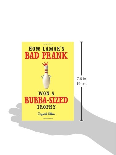 How Lamar's Bad Prank Won a Bubba-Sized Trophy