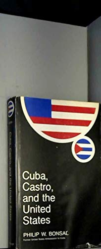 Cuba, Castro, and the United States