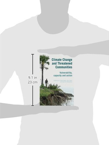 Climate Change and Threatened Communities: Vulnerability, Capacity, and Action