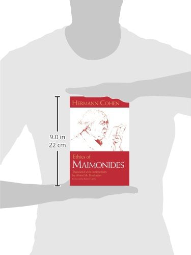 Ethics of Maimonides (Modern Jewish Philosophy and Religion:
