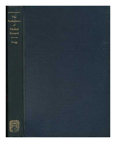 The Furtherance of Medical Research (The Terry Lectures Series)
