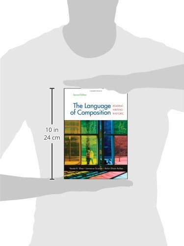 The Language of Composition: Reading, Writing, Rhetoric Second Edition — back cover