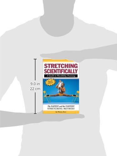 Stretching Scientifically: A Guide to Flexibility Training b